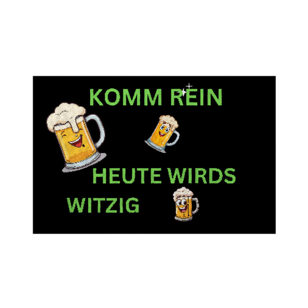 Komm rein heute wird’s witzig Fußmatte mit Bierkrügen einzigartig für Party al Geschenk für Freunde