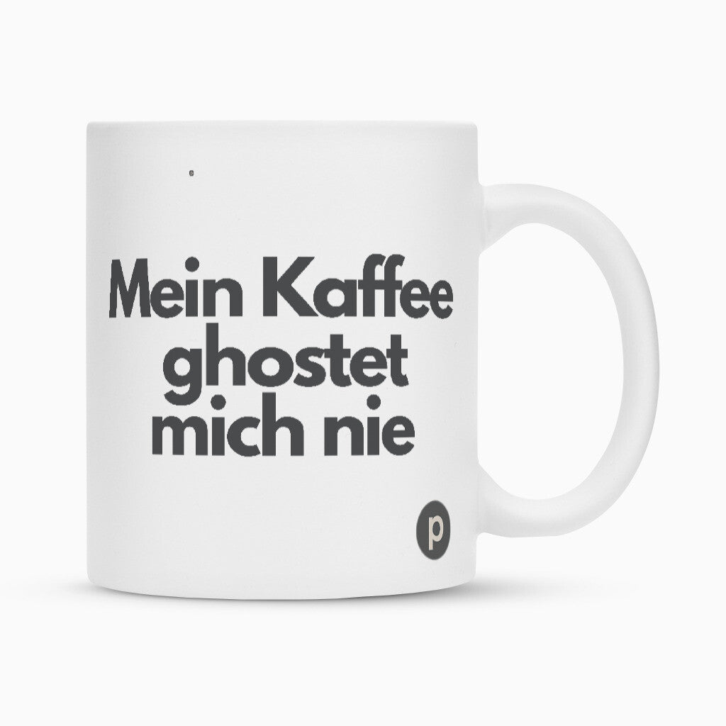 Keramik-Tasse-Mein-Kaffee-ghostet-mich-nie-weiß-matt-mit-Henkel-mit-Dunklem-Schriftzug