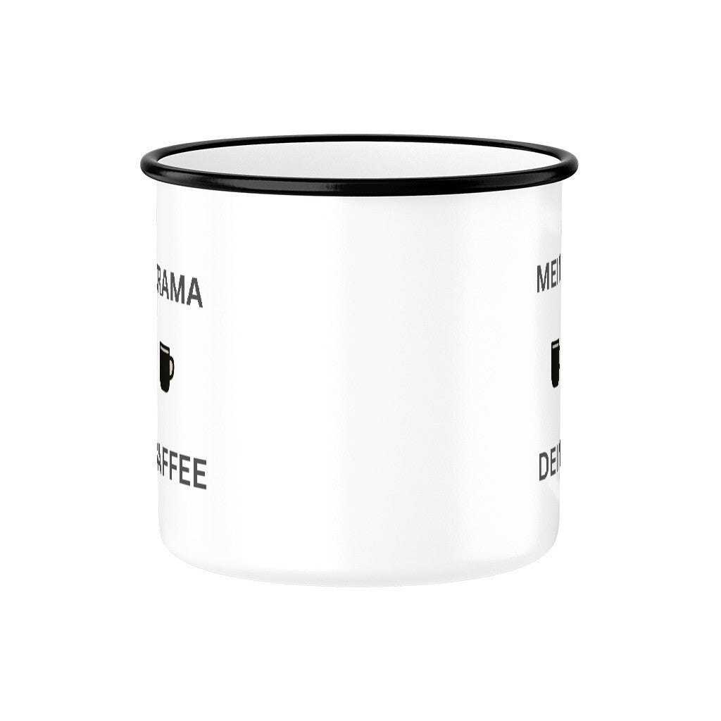 Emaille-Tasse-schwarz-Mein-Kaffee-dein-drama-witzig